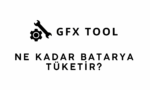 gfx tool batarya tüketimi